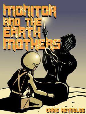 cover image of Monitor and the Earth Mothers